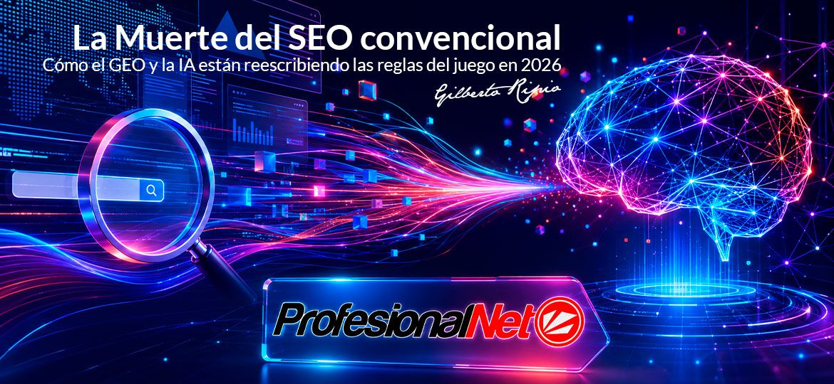La Muerte del SEO convencional Cómo el GEO y la IA están reescribiendo las reglas del juego en 2026