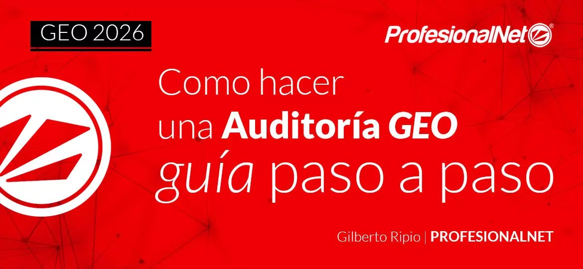 Como hacer una Auditoría GEO: guía paso a paso